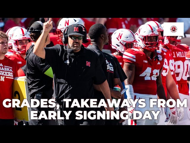 Video thumbnail for Nebraska football Early Signing Day takeaways; Grades, sleepers for 2025 class