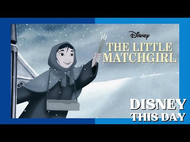 Video thumbnail for The Little Matchgirl | DISNEY THIS DAY | May 13, 2006