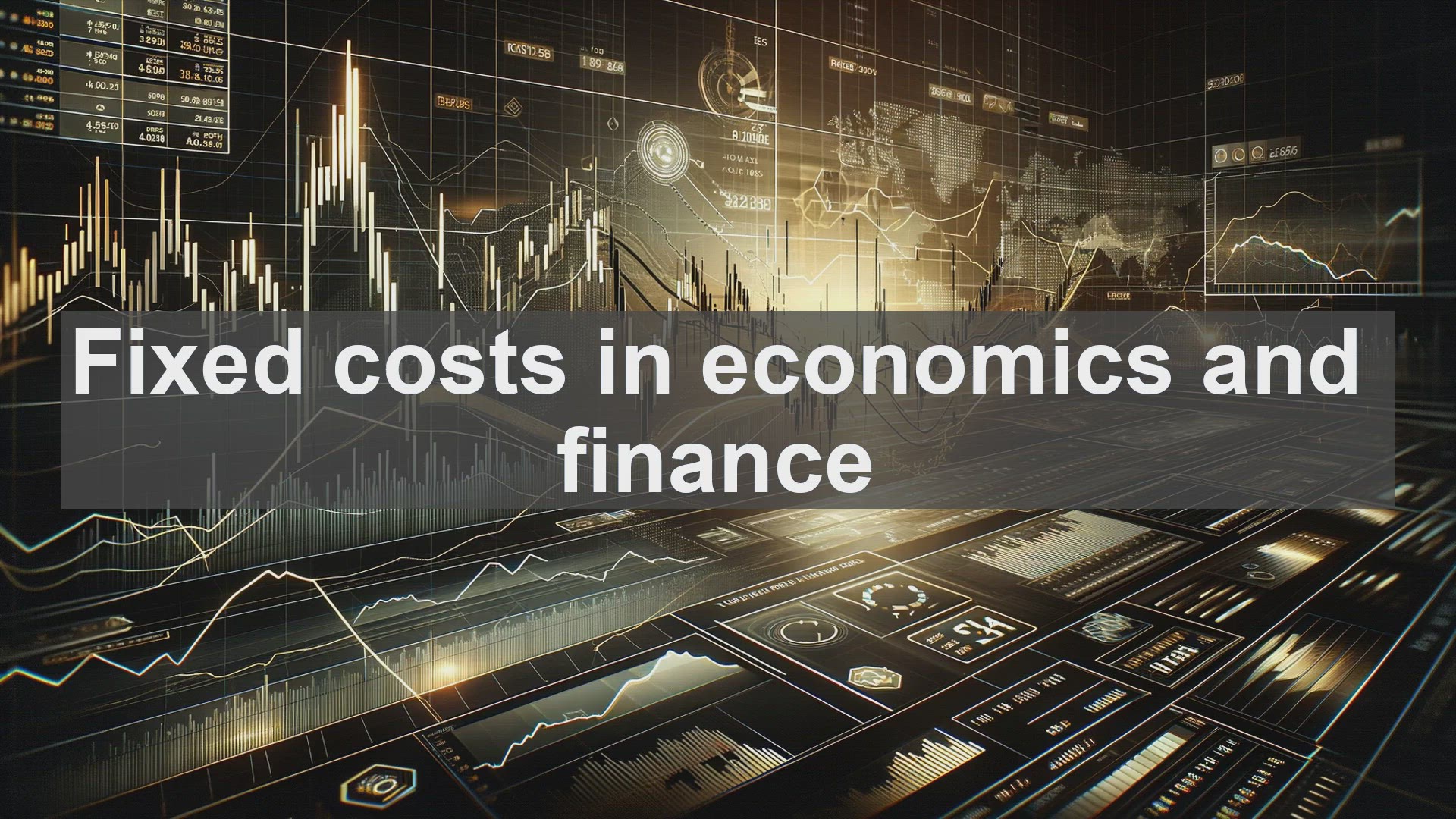 'Video thumbnail for Fixed costs in economics and finance'