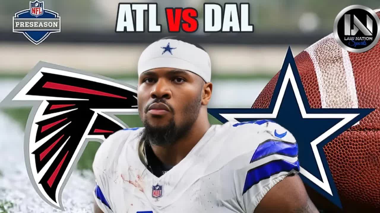 Video thumbnail for law nation sports: cowboys vs atlanta post game: roster predictions, standouts, and nfl preseason analysis