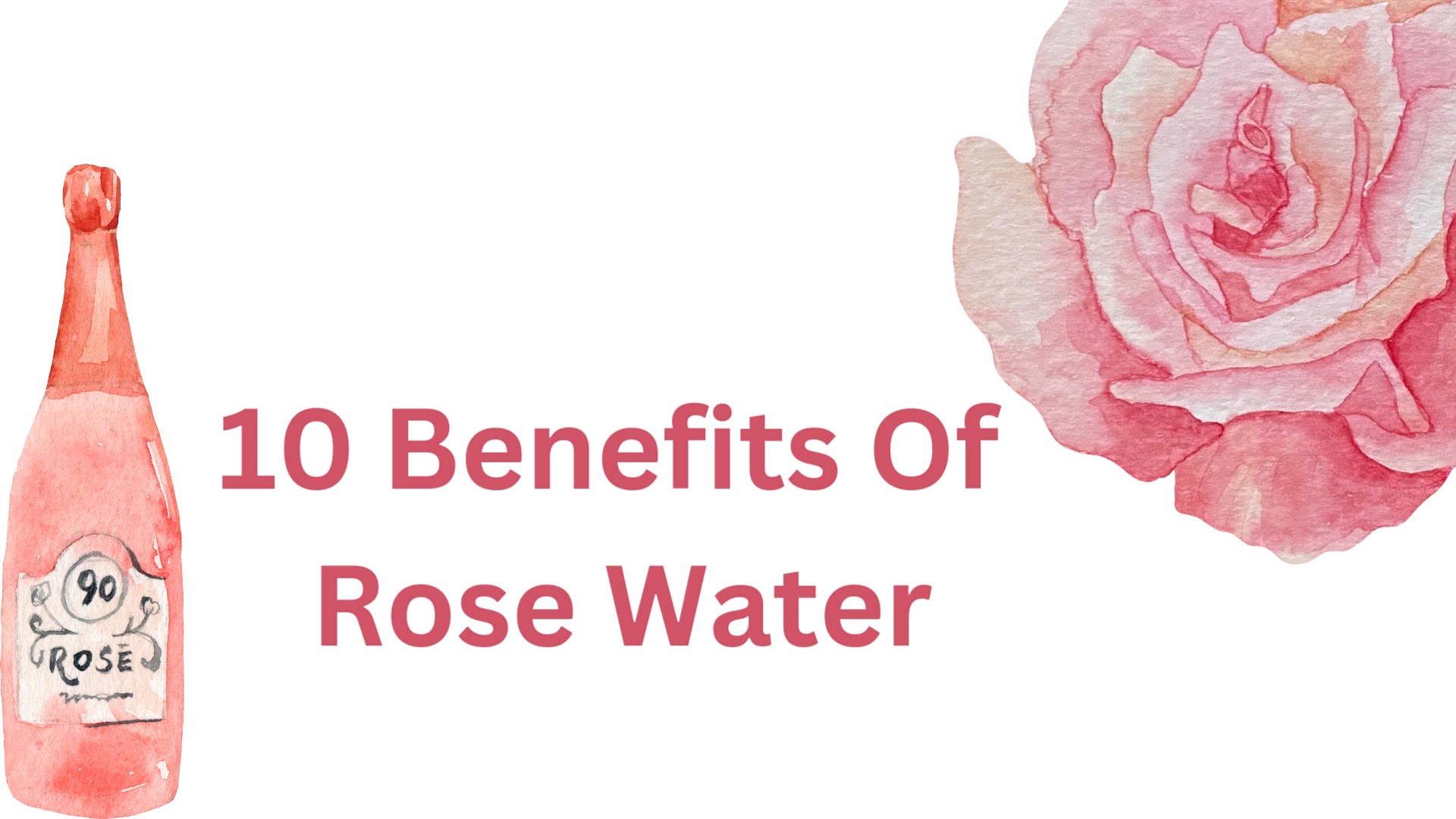 Video thumbnail for 10 Benefits Of Rose Water