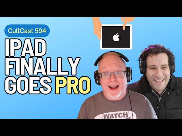 Video thumbnail for iPad FINALLY goes Pro w/ Logic & Final Cut + Apple sting BUSTS major leaker! (CultCast #594)