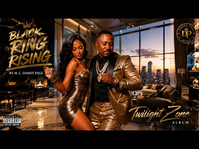 Video thumbnail for M. C. Danny Page – Black Ring Rising | Twilight Zone Album | Hip Hop & R&B Music 2026