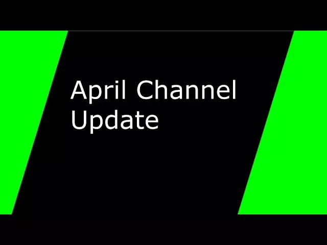 Video thumbnail for April 2018 Update - Where The Heck Have I Been
