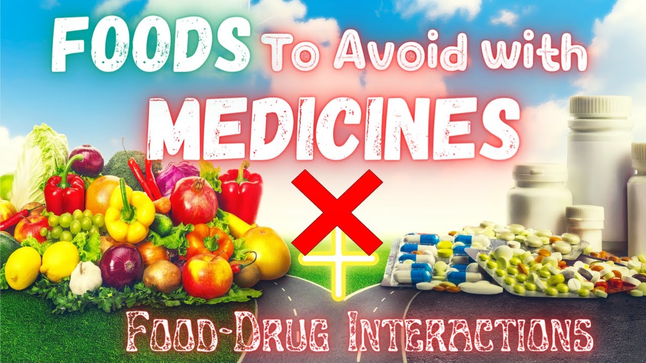 Video thumbnail for Foods to Avoid with Medicines | Food-Drug Interactions | Foodology by Dr.