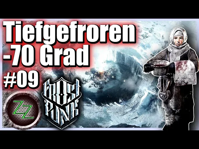 'Video thumbnail for Frostpunk Deutsch Playlist ❄09❄ Kalt, Kälter, tiefgefroren [Lets Play gameplay deutsch german]'