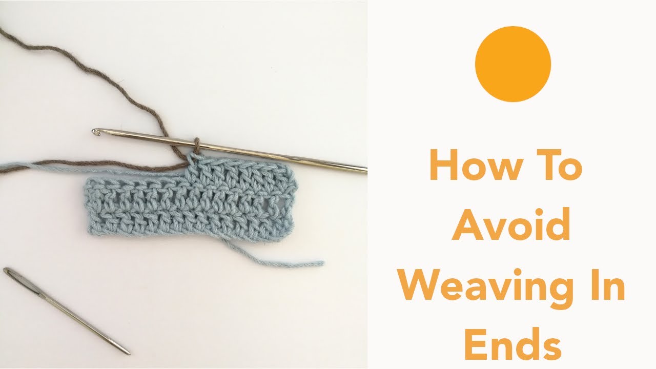 Video thumbnail for How to Avoid Weaving in Ends in Crochet | Crochet Tips