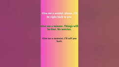 'Video thumbnail for How to Politely Ask Someone to Wait Part 3'