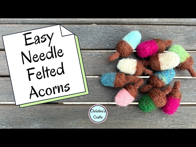 Video thumbnail for How to Make Cute Needle Felted Acorns