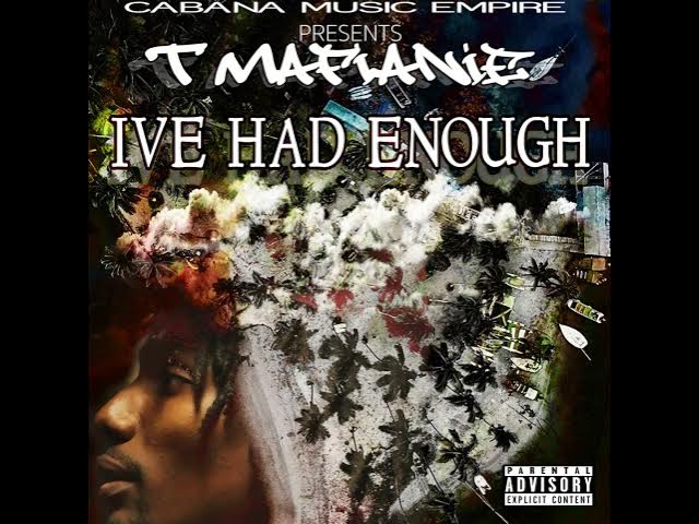 Video thumbnail for Ocean - T Mafianie | Ive Had Enough  | Official Audio
