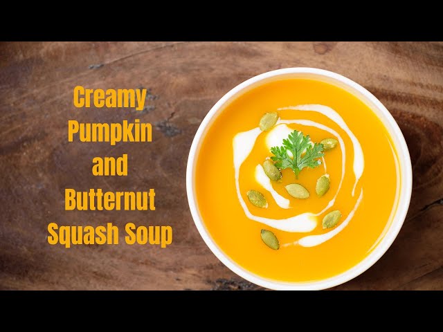 'Video thumbnail for Creamy Pumpkin and Butternut Squash Soup: A Comforting Fall Delight'