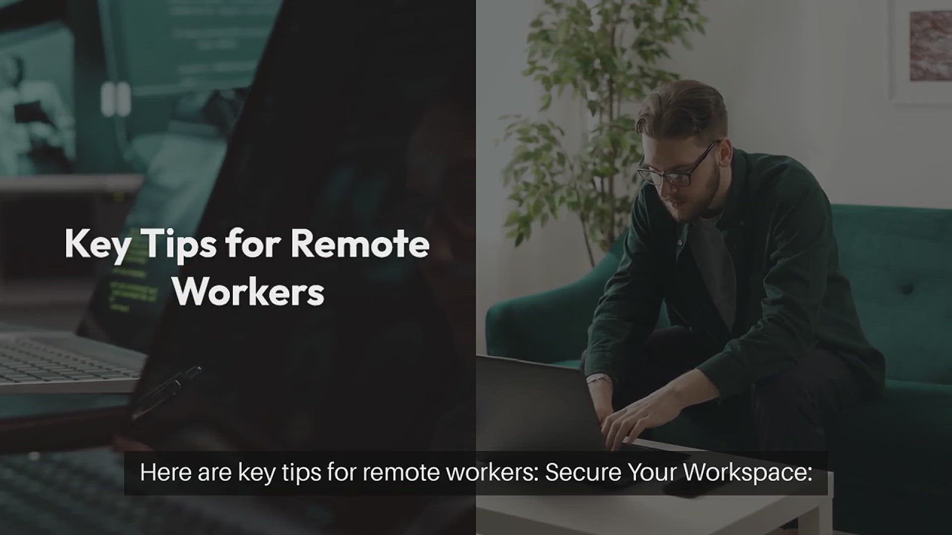 Video thumbnail for Home Security Tips For Remote Workers