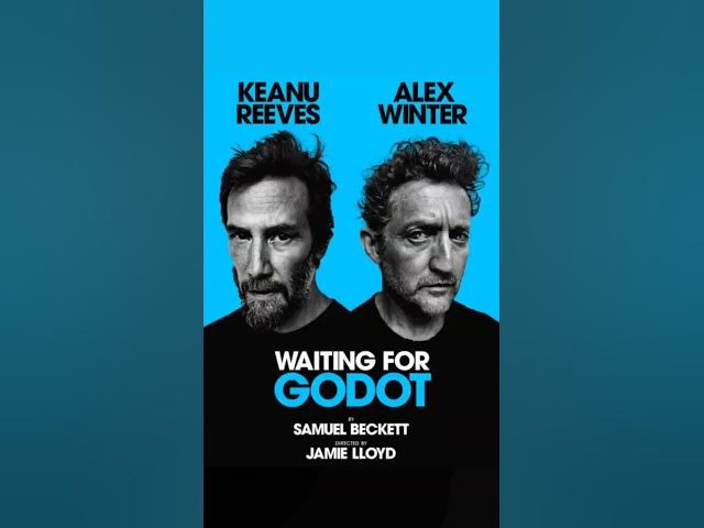 Video thumbnail for Keanu Reeves & Alex Winter of Bill & Ted Live on Stage | Waiting for Godot Curtain Call [9 Nov 2025]