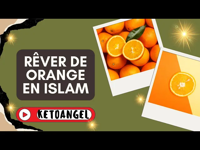'Video thumbnail for Rêver de orange signification interprétation en islam-Video'