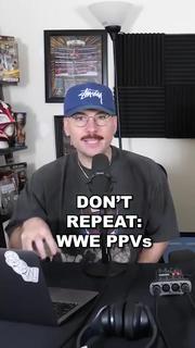 Video thumbnail for DON'T REPEAT: WWE PPVs