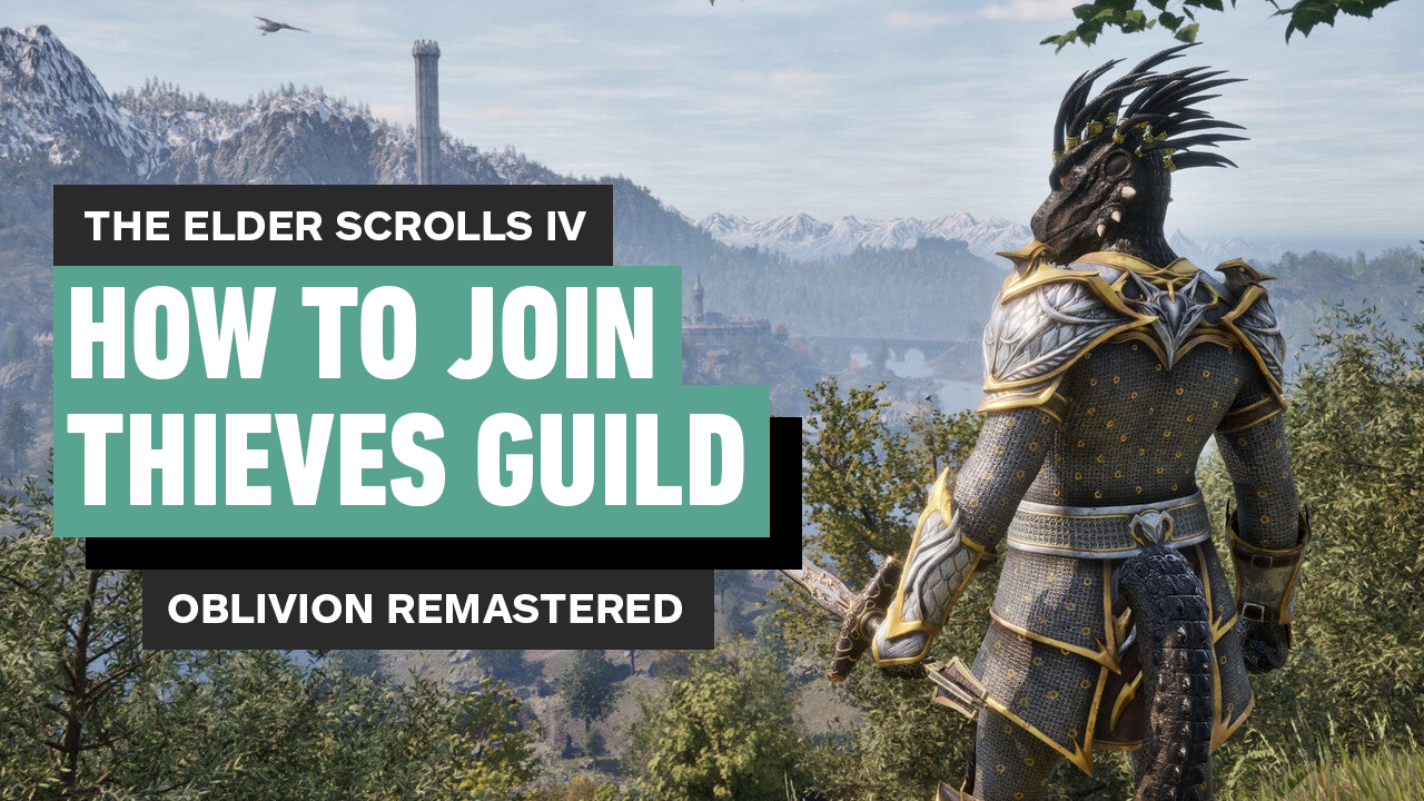 Video thumbnail for The Elder Scrolls IV: Oblivion Remastered - How to Join the Thieves Guild