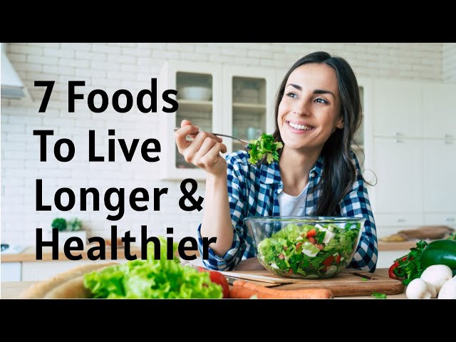 Video thumbnail for 7 Foods To Help You Live a Longer And Healthier Life #longevity #health #healthyeating