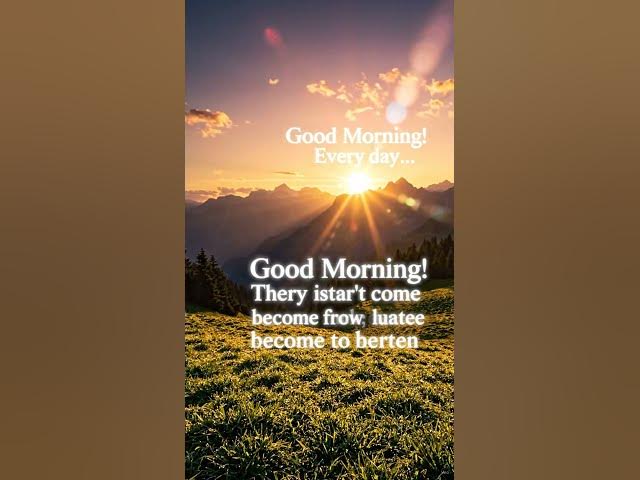 Video thumbnail for GOOD MORNING EVERY ONE