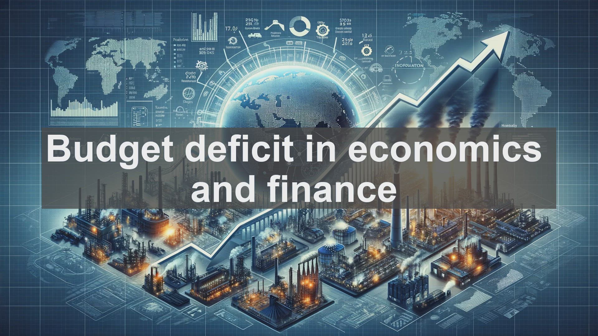 'Video thumbnail for Budget deficit in economics and finance'