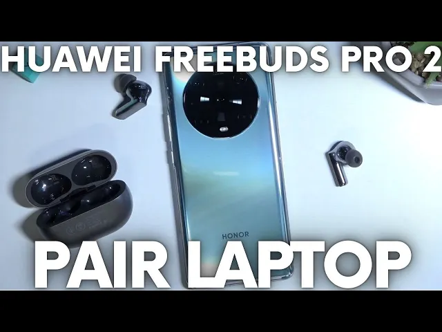 Video thumbnail for How to Pair Huawei FreeBuds Pro 2 with Laptop - Connect Windows Laptop and Huawei Buds