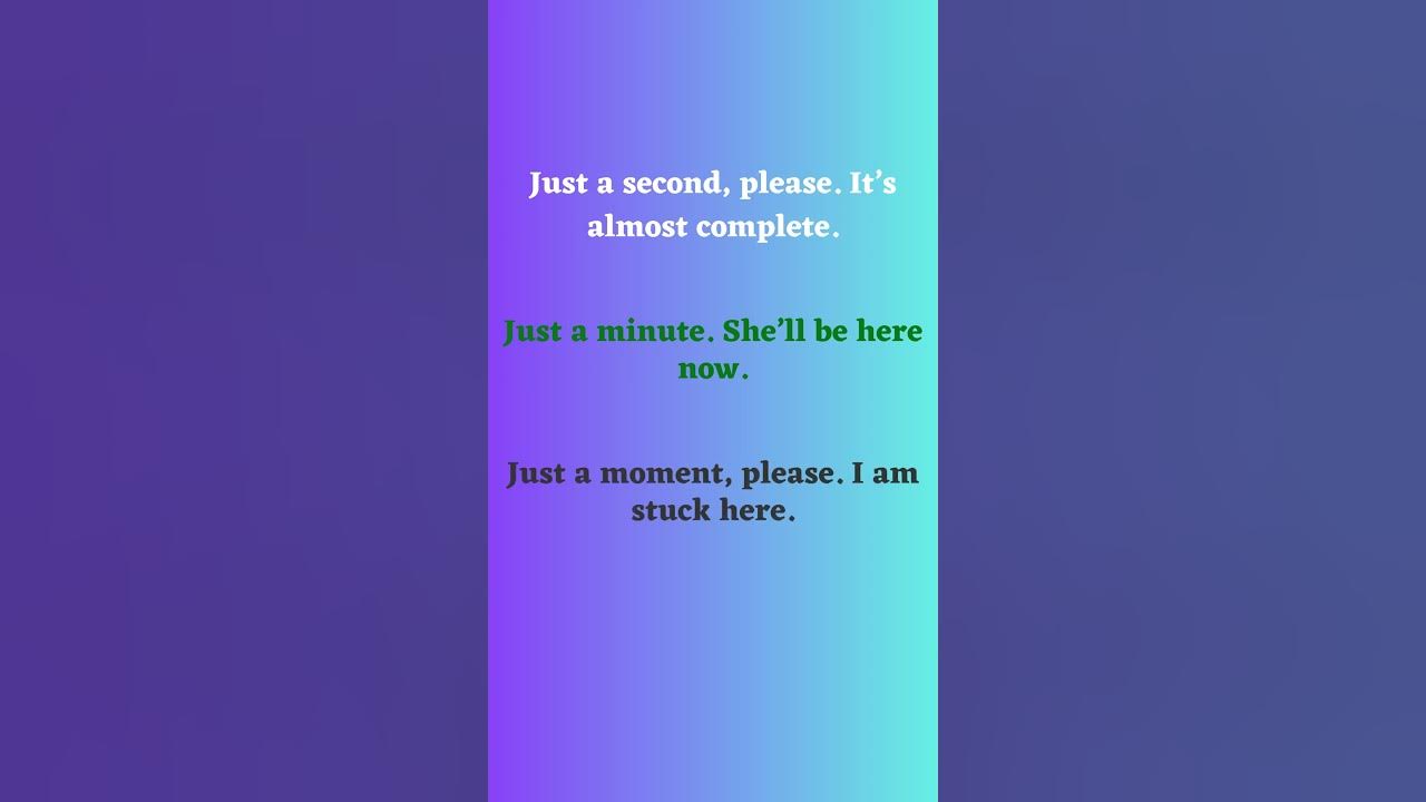 'Video thumbnail for How to Politely Ask Someone to Wait Part 5'