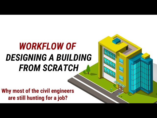 Video thumbnail for Designing a Building from scratch | WORKFLOW | Civil Tutor