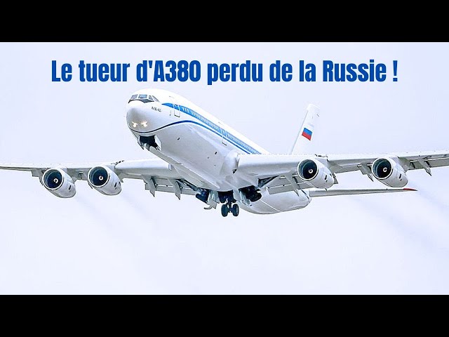 Video thumbnail for IL-96-550 : L’A380 russe qui n’a jamais volé, et l’IL-96-500T ?