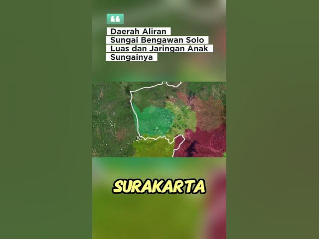Video thumbnail for ‎Daerah Aliran Sungai Bengawan Solo: Luas dan Jaringan Anak Sungainya