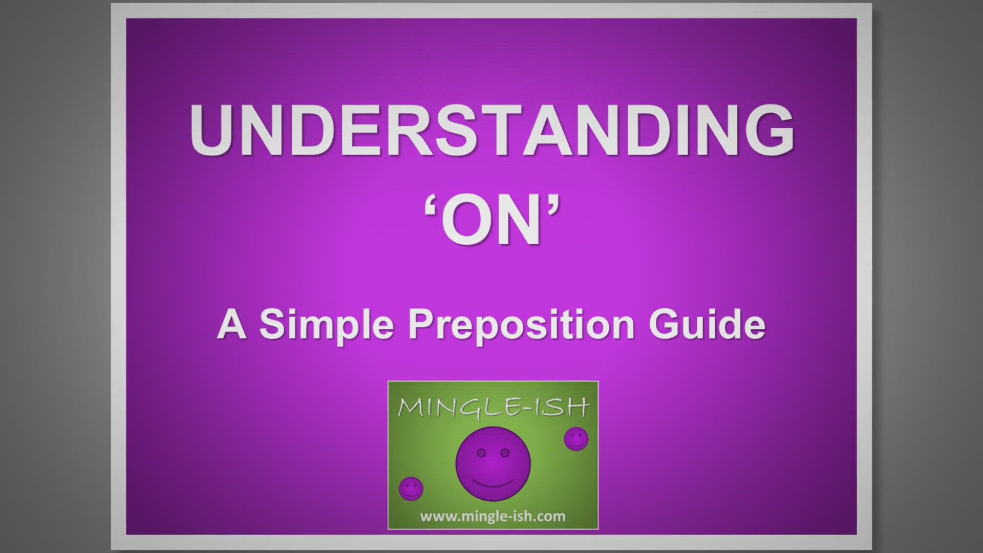'Video thumbnail for Understanding 'On': A Simple Preposition Guide'