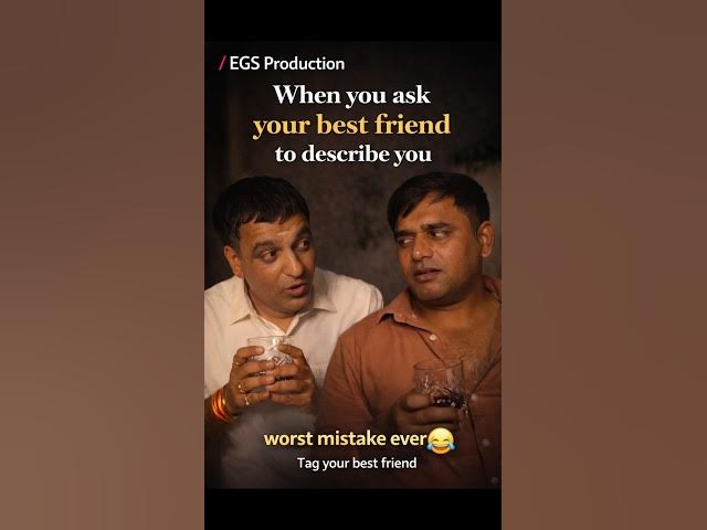 Video thumbnail for When you ask your best friend to describe you 😂 #ytshorts #egsproduction #comdeymemes