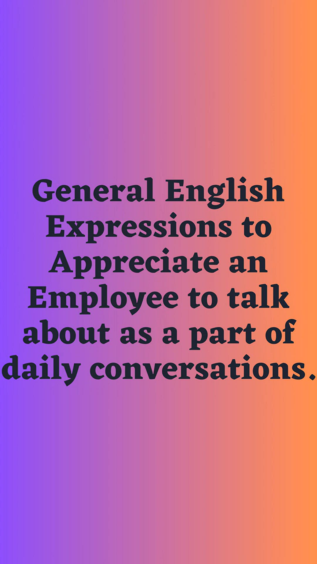 'Video thumbnail for General English Expressions to Appreciate an Employee Part 5'
