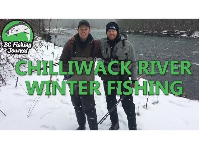 Video thumbnail for Chilliwack River Winter Fishing - Late December 2016