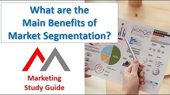 Video thumbnail for Main Benefits of the Market Segmentation Process