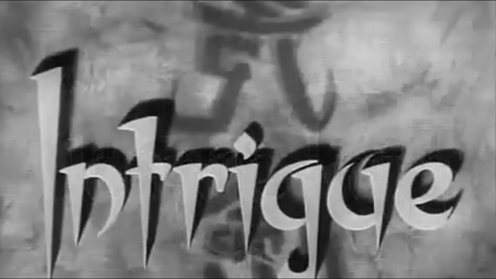 Video thumbnail for Intrigue (1947)