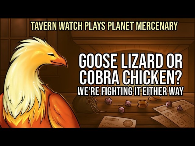 Video thumbnail for Tavern Watch Plays Planet Mercenary, episode 3: Goose lizard or cobra chicken?