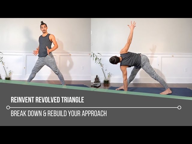 Video thumbnail for Reinvent Revolved Triangle: Break Down & Rebuild Your Approach