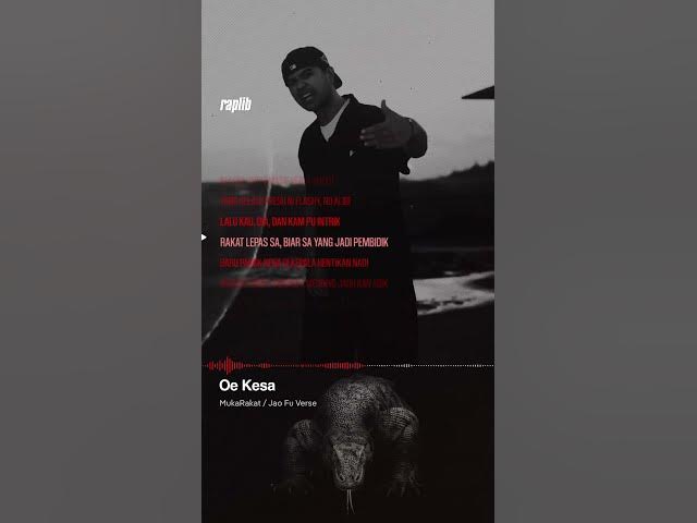 Video thumbnail for MukaRakat – Oe Kesa (Jao Fu Verse) #hiphop #rap #music #lyrics