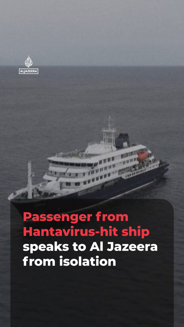 Video thumbnail for Passenger from Hantavirus-hit ship speaks to Al Jazeera from isolation