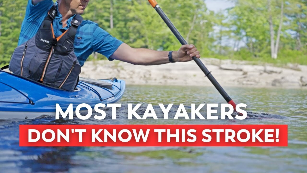 Video thumbnail for All Kayakers Should Know This Stroke!