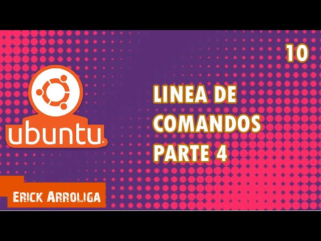 'Video thumbnail for Linea de comandos de Ubuntu parte 4 | Linux desde cero'