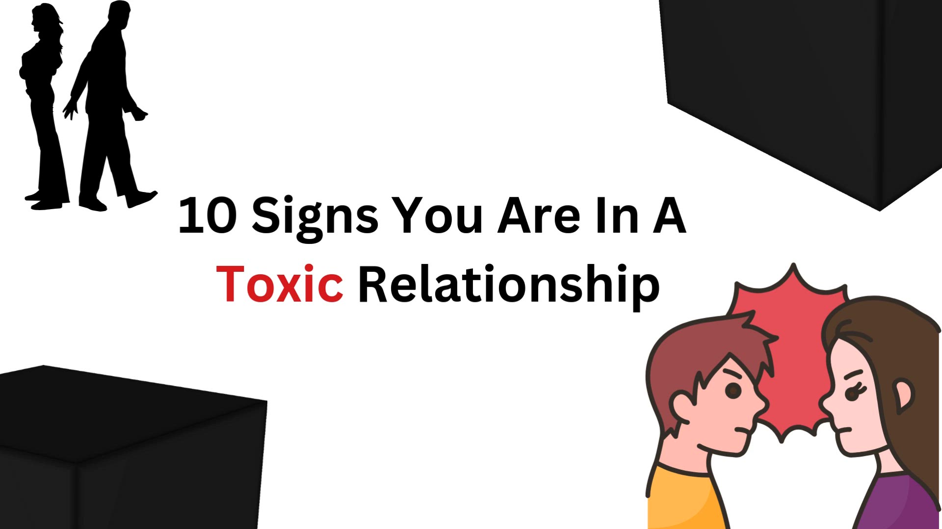 Video thumbnail for 10 Signs You Are In A Toxic Relationship