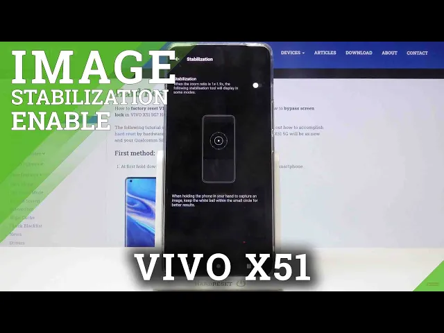 Video thumbnail for How to Enable Image Stabilization in VIVO X51 5G – Camera Advanced Features