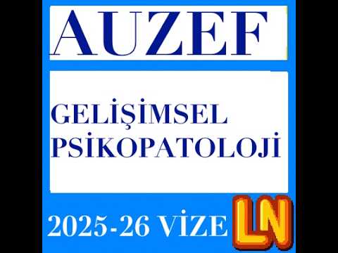 Video thumbnail for Gelişimsel Psikopatoloji 2025-2026 Vize Soruları