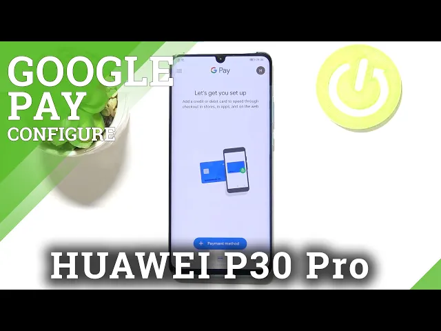 Video thumbnail for How to Manage Google Pay in HUWAEI P30 Pro – Google Payments