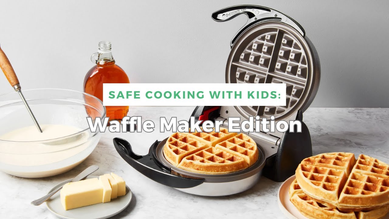 Video thumbnail for Safe Cooking with Kids: Waffle Maker Edition #wafflemaker