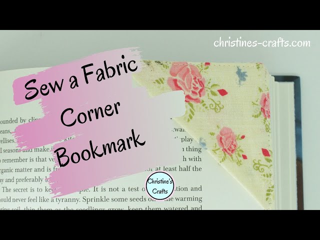 'Video thumbnail for HOW TO SEW A FABRIC CORNER BOOKMARK - Quick and Easy to Make for Beginners and Use up Fabric Scraps'