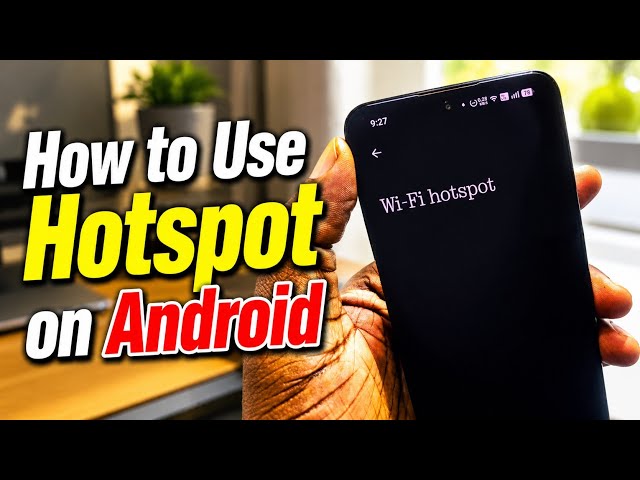 Video thumbnail for How to Use Hotspot on Android (2026 Edition)