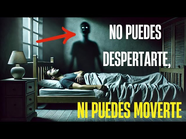 Video thumbnail for ¿Te ha sucedido mientras duermes quieres moverte, gritar y no puedes? Esto es lo que significa