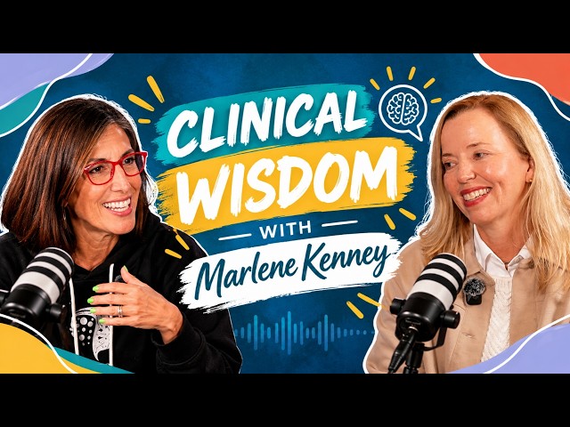 Video thumbnail for Clinical Wisdom and Lessons from the Field with Marlene Kenney
