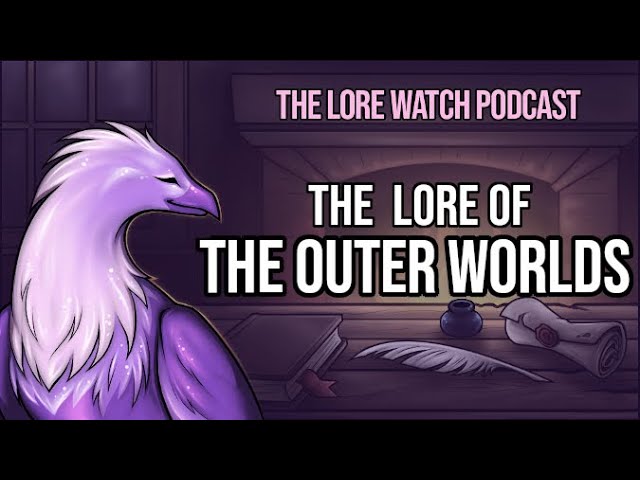 Video thumbnail for The lore of The Outer Worlds